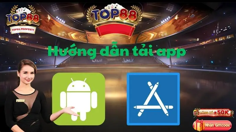 Hướng dẫn cách tải app Top88 nhanh chóng về máy