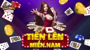 Tiến Lên Miền Nam Top88